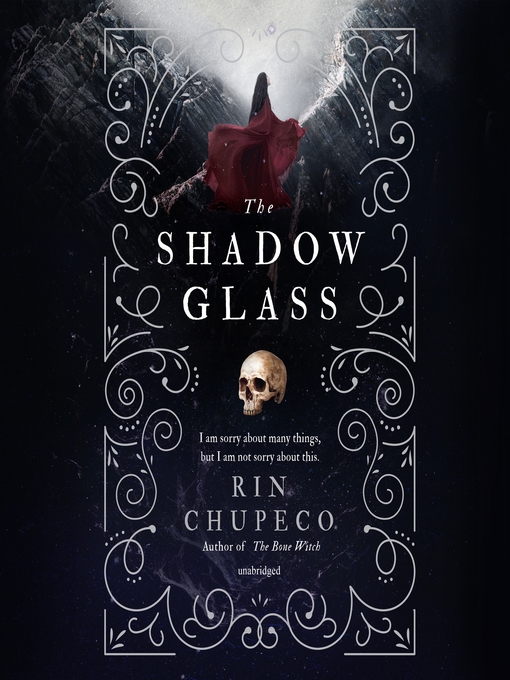Title details for The Shadow Glass by Rin Chupeco - Wait list